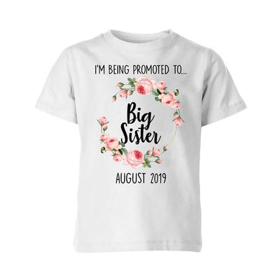 Personalised Big Sister T Shirt Im Being Promoted To Big Sister Tee Top