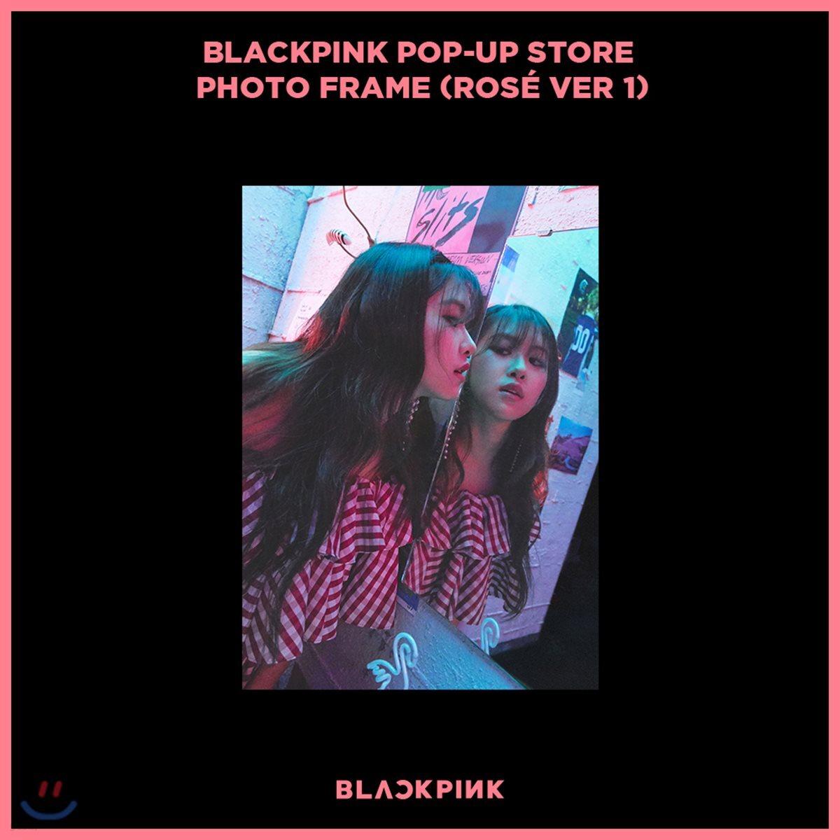 

Blackpink - Фоторамка для поп-ап магазина Blackpink [версия Rose 1]