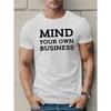 European Size Mind Your Own Business" Men's Casual Short Sleeve T-Shirt - Breathable Cotton, Geometric Print, Round Neck - Perfect for Summer