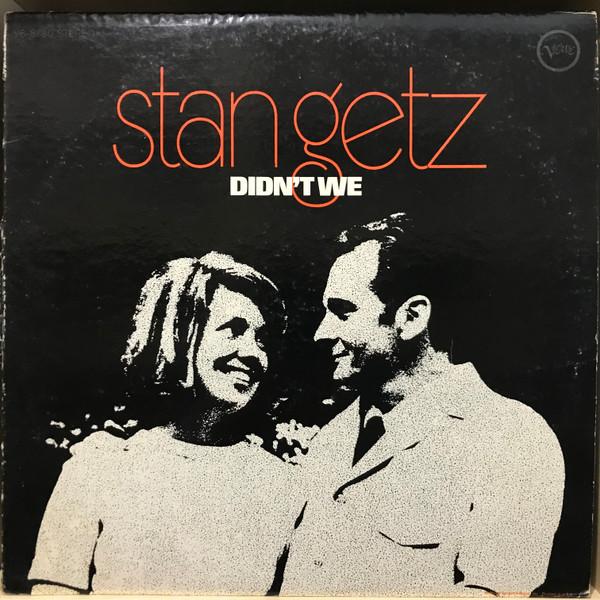 

LP Record STAN GETZ - Didn t We V68780 VERVE 1969 US Jazz Used