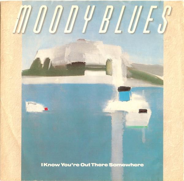 

7inch Record MODY BLUES - I Know You re Out There Somewhere PDS2315 Polydor 1988 Canada Rock Used
