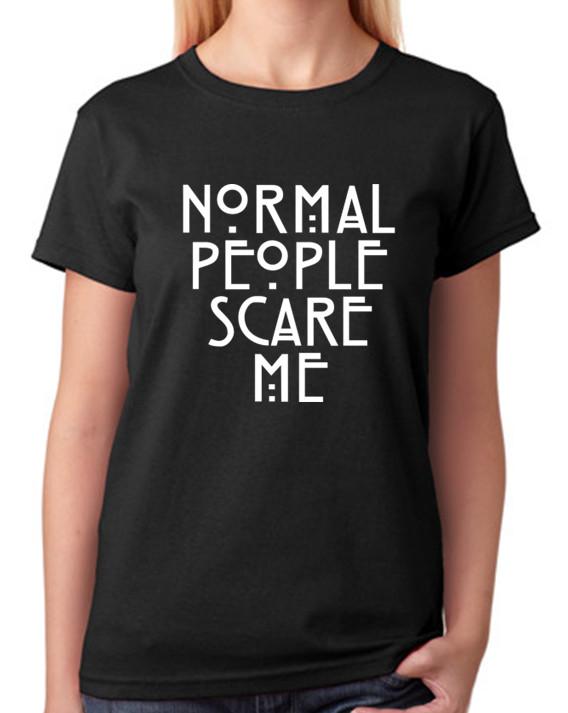 Normal People Scare Me Ladies T-Shirt L