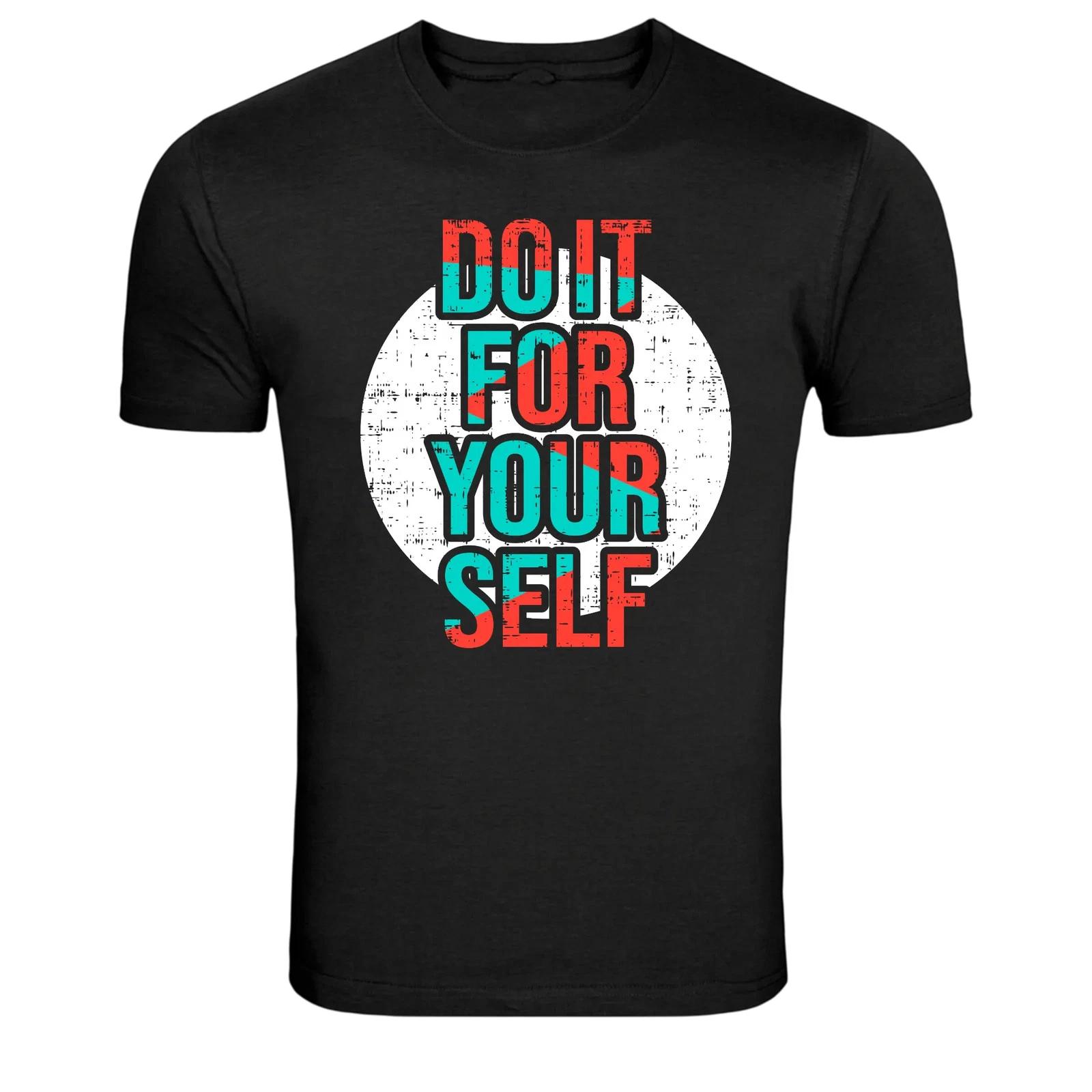 Do It For Yourself Inspirational Quote Graphic T-Shirt S