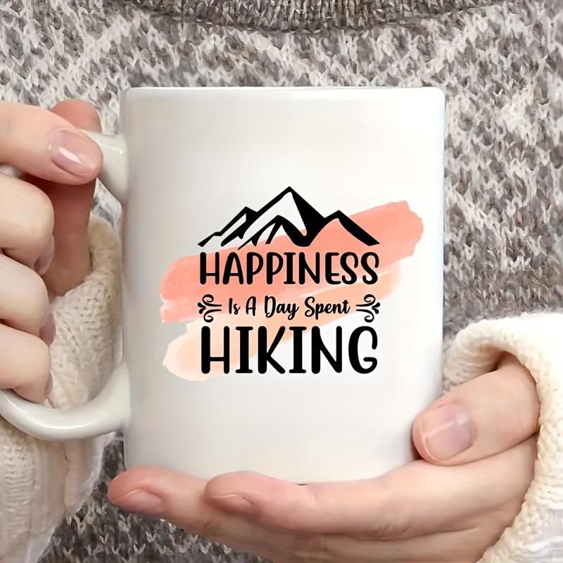 1pc Happiness is a day of hiking mountain landscape mug, reusable, suitable for home, office, and everyday drinking cup. 320ml