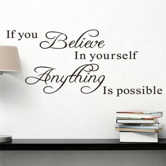 If You Believe In Yourself Anything Is Possible Inspiring Wall Sticker DIY Decal
