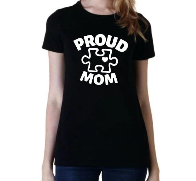 Proud Autism Mom T shirt Tee S