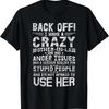 Vintage I Have A Crazy Mother In Law Funny Family Son In Law T-Shirt