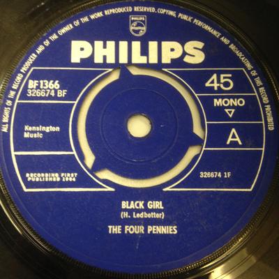 7inch Record FOUR PENNIES - Black Girl BF1366 Philips 1964 UK Pop Used