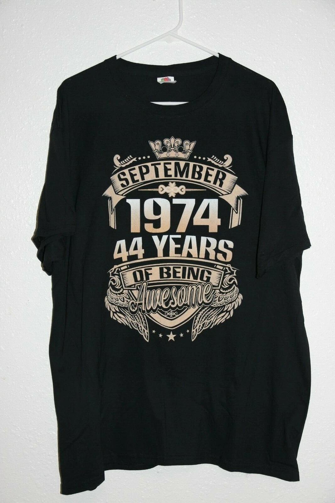September 1974- 44 Years Of Being Awesome T-Shirt XL in Black L