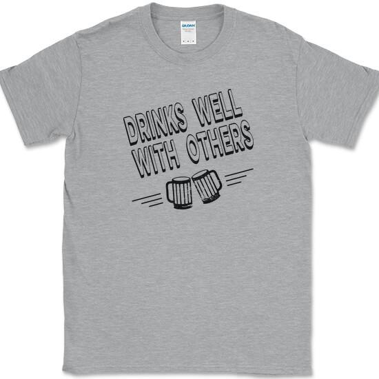 Drinks Well With Others T-Shirt Funny Drinking Drunk Bar Party Tee XXXXL