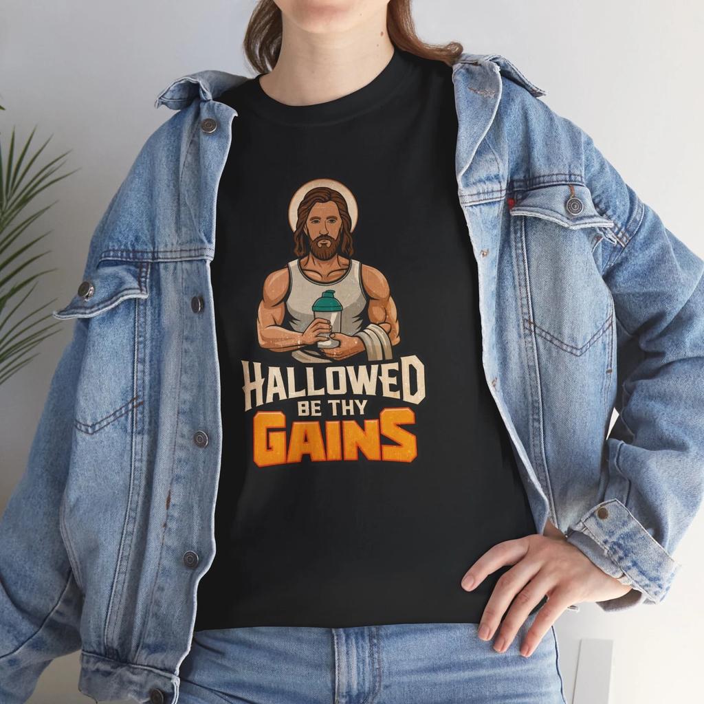 Humor T-Shirt - Fun & Quirky Tee Hallowed Be Thy Gains Shirt