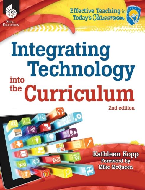 The Integrating Technology Into the Curriculum 2nd Edition Book