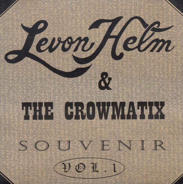 

CD LEVON HELM & THE CROWMATIX - Souvenir Vol. 1 none Woodstock Recor US Rock Used