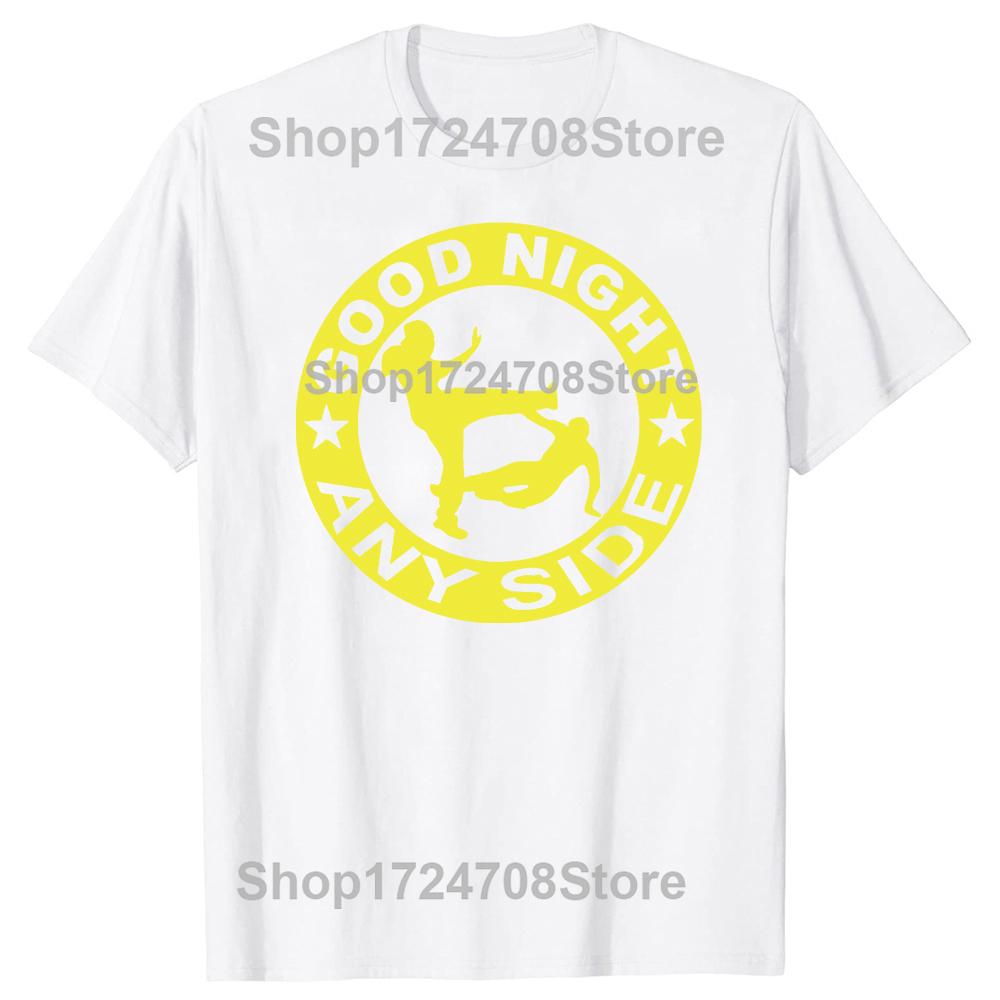 2025 HOT SALE Good Night Left Side Graphic Tshirt Casual Fashion Short Sleeve Man T Shirt Loose Harajuku Style Women T-shirt