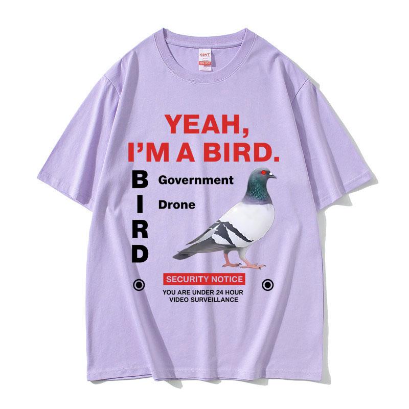 Yeah Im A Bird GovernUnisext Pigeon Funny Meme Tshirt Unisex Women Fashion Oversized T Shirts Male Casual Vintage Cotton Tshirts