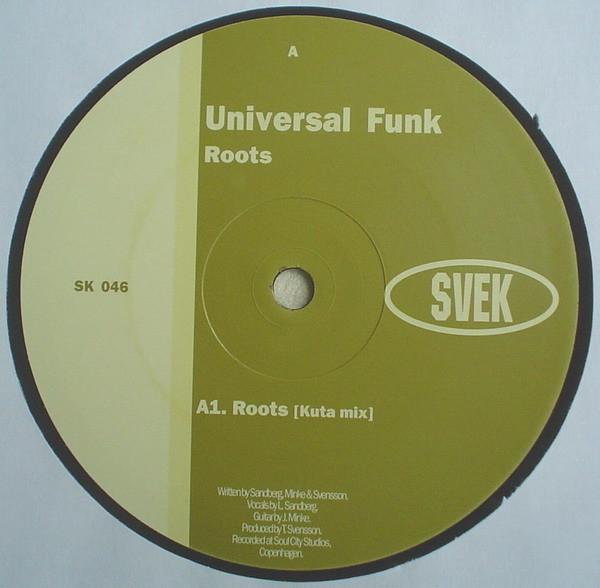 

12inch Record UNIVERSAL FUNK - Roots SK046 Svek 2000 Sweden Dance & Electronica Used