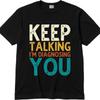 Solid Color For Unisex Round Neck Tshirt Keep Talking Im Diagnosing You Anime For Unisex Teeshirt Round Neck Tee Unisex Tshirt