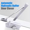 25KG To 80KG Hydraulic Buffer Door Closer Adjustable Speed Automatic Door Closing Equipment Mute Soft Closing Door Holder