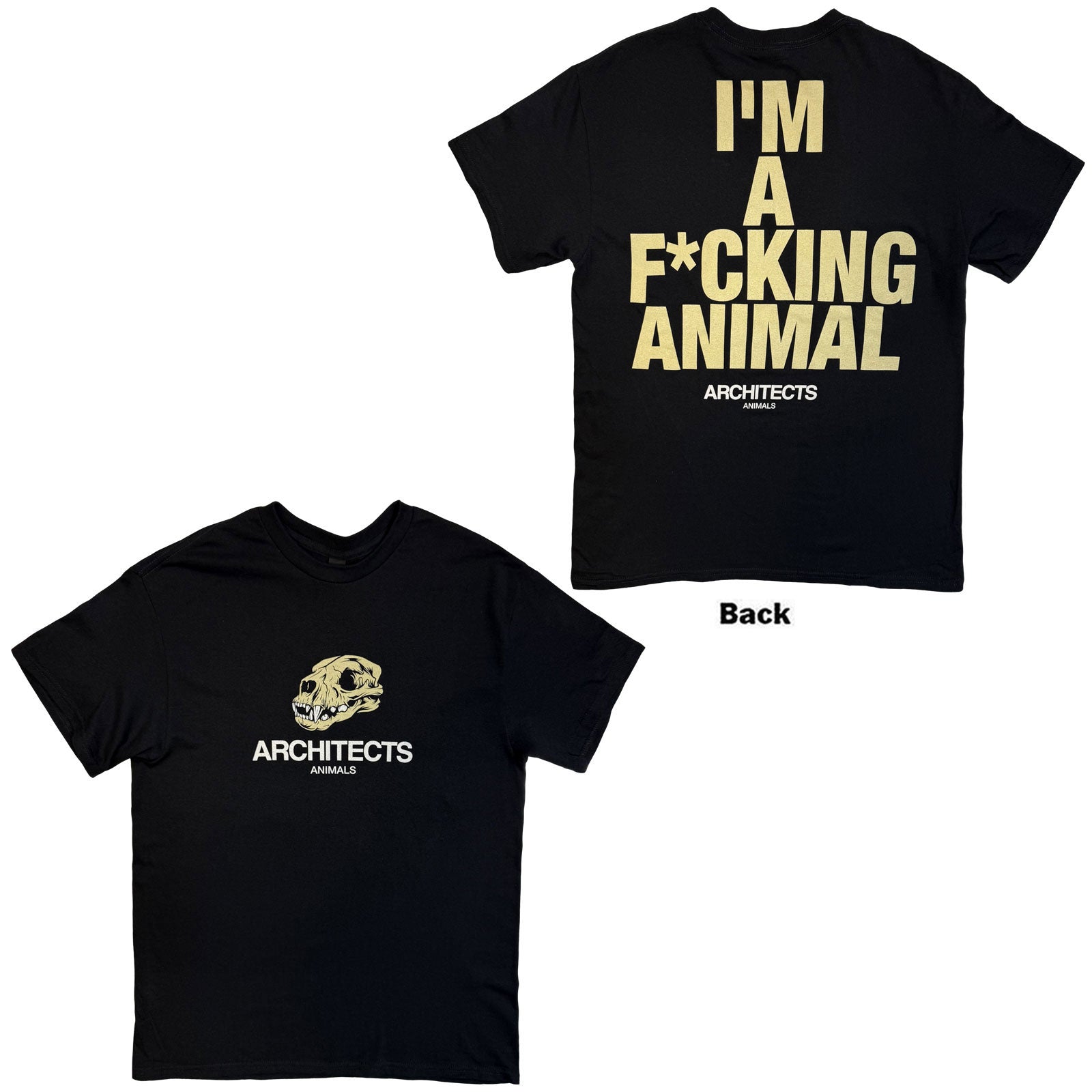 Architects TShirt Im A Fcking Animal Black Back Print ExTour OFFICIA S