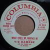 7inch Record VIC DAMONE - What Fools We Mortals Be / Never Li 441783 Columbia US Jazz Used