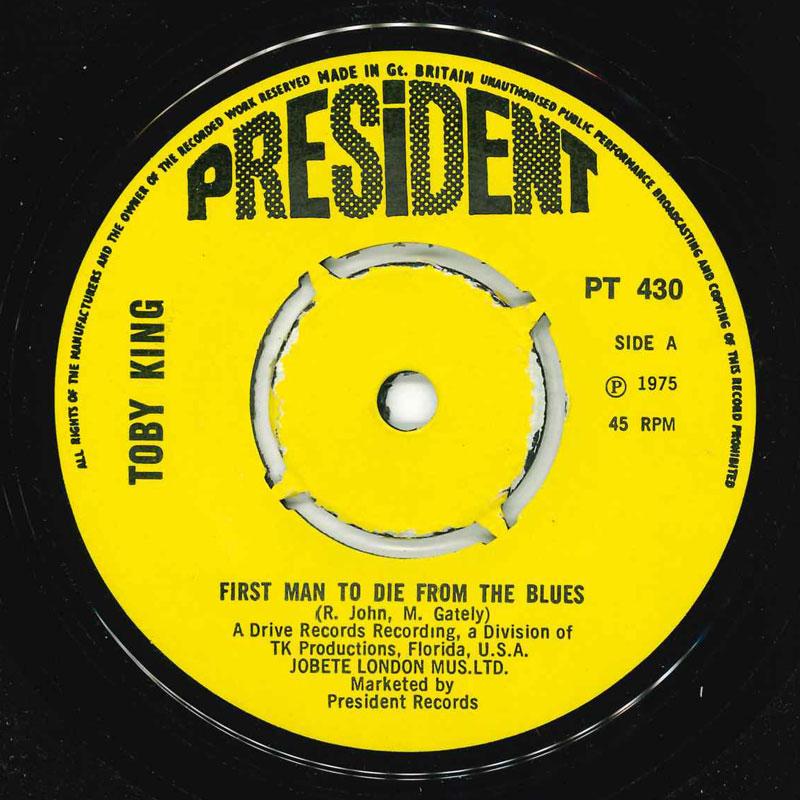 

7-дюймовая пластинка TOBY KING First Man To Die From The Blues PT430 President Recor 1975 UK SoulFunk Б/у