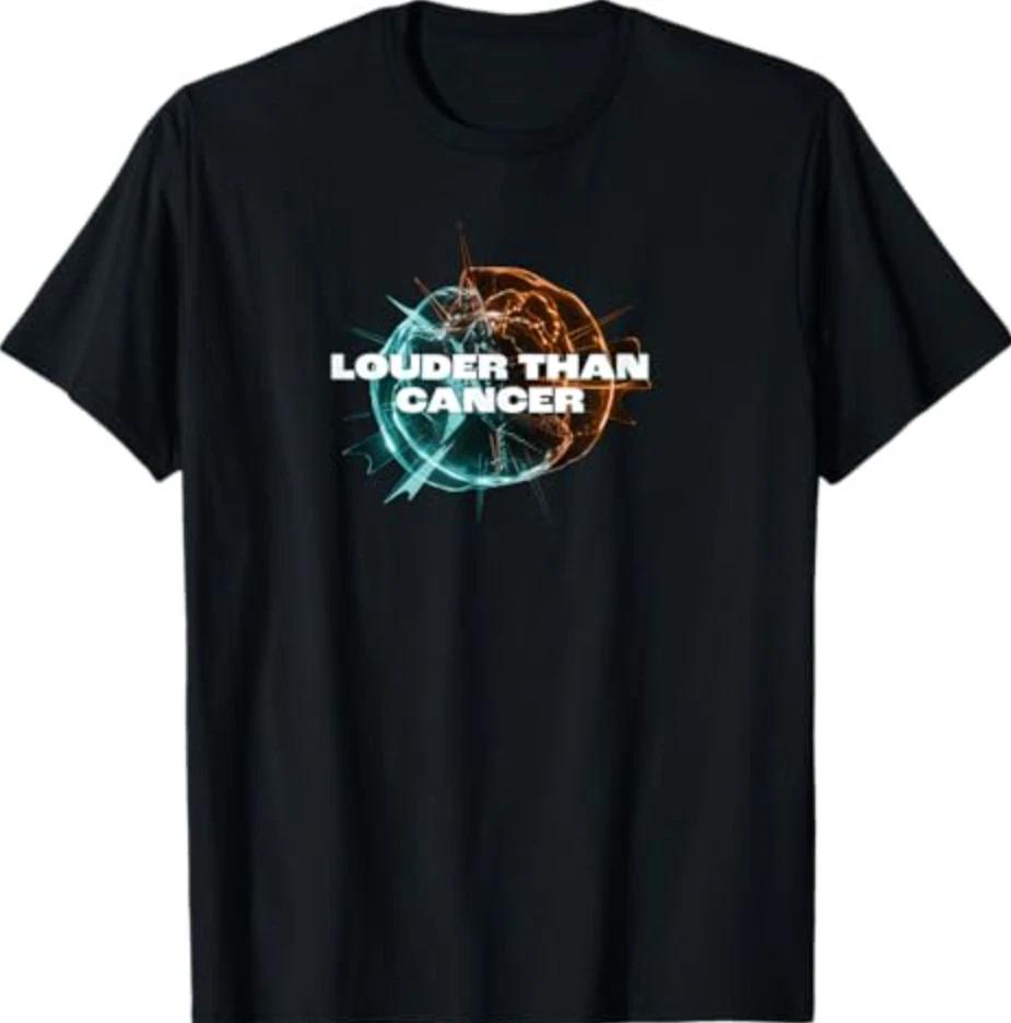 Louder Than Cancer T-Shirt S