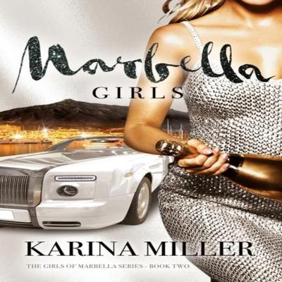 Marbella Girls by Karina Miller Hardback Book 9781838208806