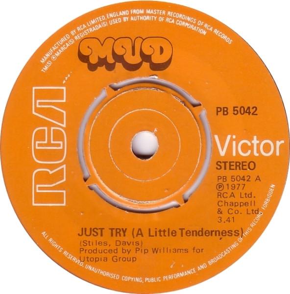 

7inch Record MUD Just Try A Little Tenderness PB5042 RCA Victor 1977 UK Rock Used
