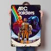 Arc Raiders Herní Obal Tištěný Plakát Vlastní Nástěnné Umění Retro Vintage Kovové Plechové Značky pro Pokoj Ložnici Dekorace Herní