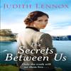 The Secrets Between Us by Judith Lennox Paperback Book 9781472260703