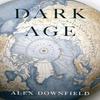 Dark Age by Alex Downfield Paperback Book 9781804395776