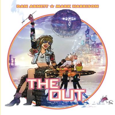 The Out by Dan Abnett Paperback Book 9781786186966