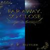 Faraway So Close by K. K. Butler Paperback Book 9781035893416