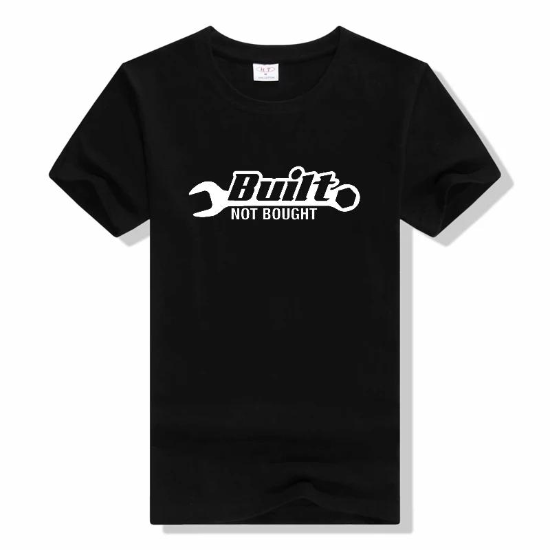 

New Built Not Bought T-Shirt Round Neck Tool wrench funny T Shirts Men women Printing Short Sleeve O Neck Tees S
