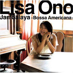 

CD LISA ONO - Jambalaya - Bossa Americana TOCT26040 Virgin 2006 Japan Jazz Used