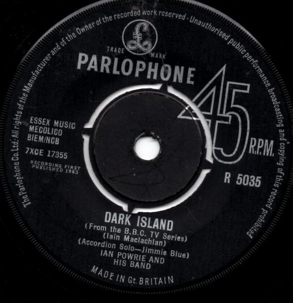 7inch Record IAN POWRIE & HIS BAND - Dark Island R5035 Parlophone 1963 UK Country/Folk Used