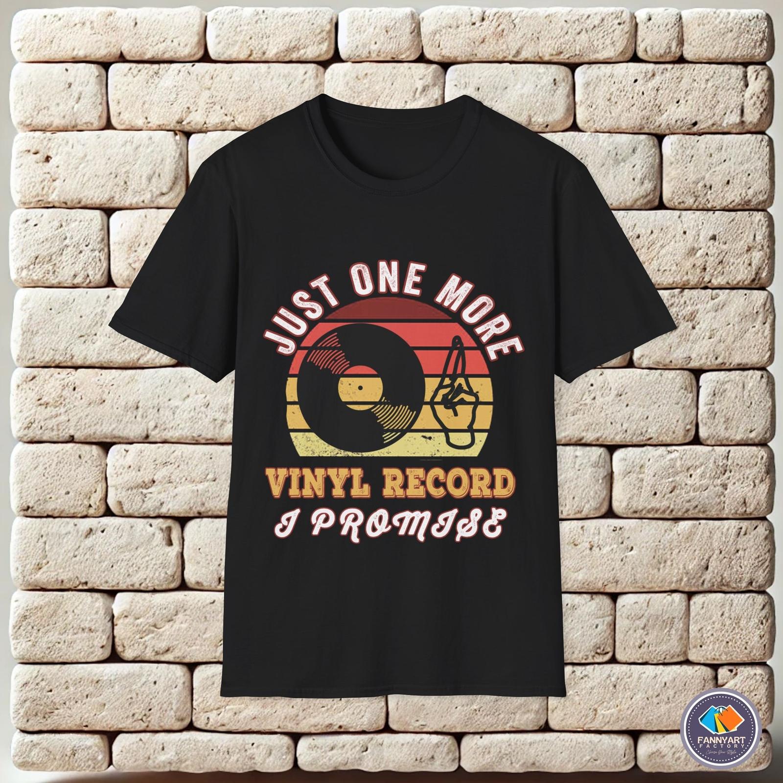 Just one more vinyl record I promise Unisex T-Shirt XXL