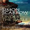 Under the Eagle Eagles of the Empire 1 by Simon Scarrow Paperback Book 9780755349708