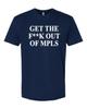 Get The F**K Out of MPLS Shirt Jimmy Kimmel Minneapolis ICE