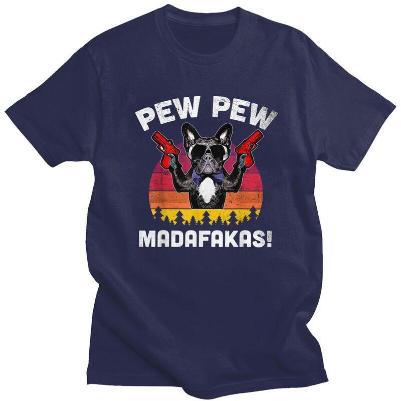 Custom Cool Frenchie Pew Pew Madafakas French Bulldog T Shirt Unisex Short Sleeve 100% Cotton T-shirt Casual Tees Streetwear Tshirt