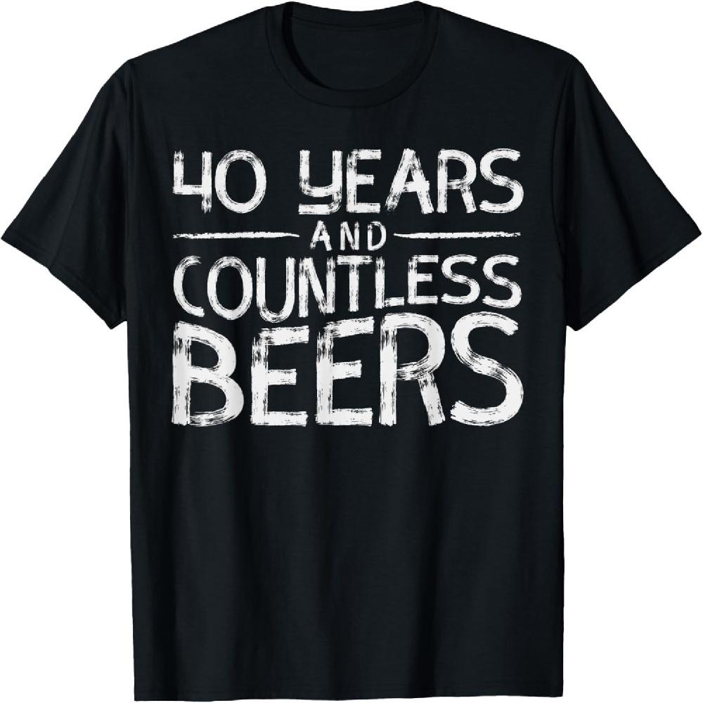 

40 Years Countless Beers Funny 40th Birthday For Men T-Shirt XXXXXL чорний