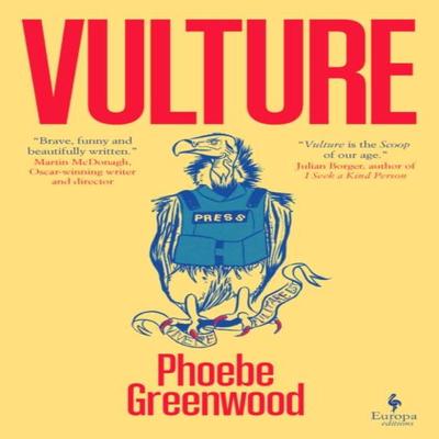 Vulture by Phoebe Greenwood Hardback Book 9781787705791