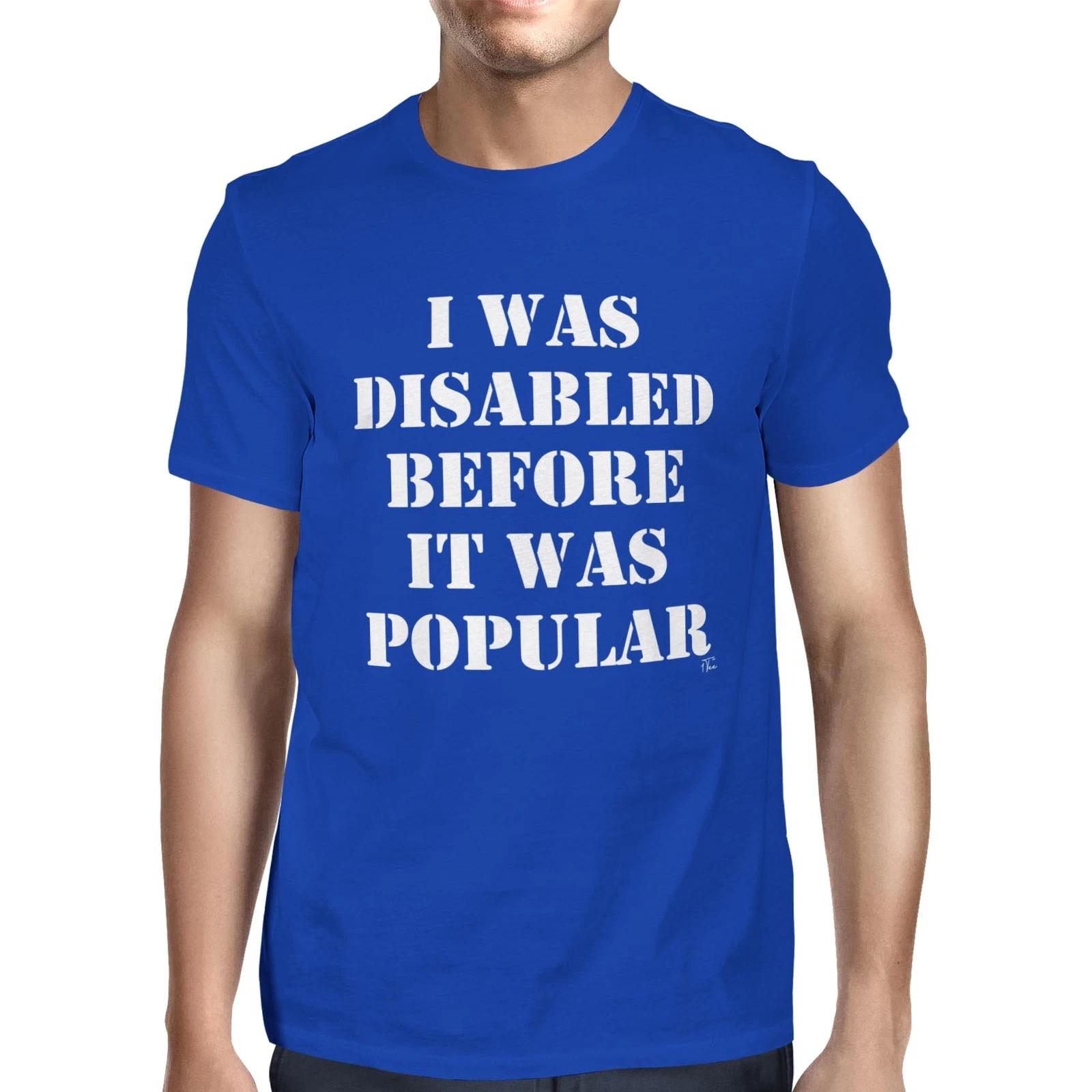1Tee Mens I Was Disabled Before It Was Popular T-Shirt L