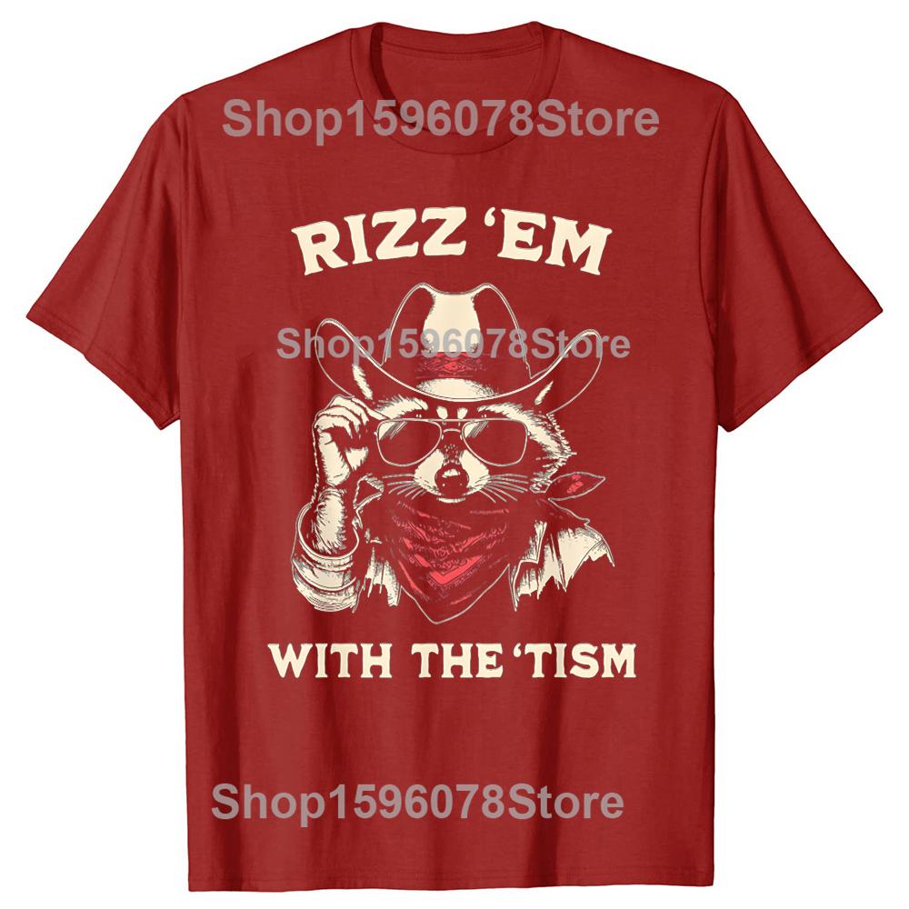

Rizz Em With The Tism Autistic Rizzler Raccoon Autism Tshirt Men Women Hip Hop Oversized T Shirt 100 Cotton Comfort Tshirts S
