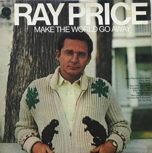 

LP Record RAY PRICE - Make The World Go Away LE10565 Columbia Limite 1970 US Country/Folk Used