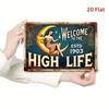 Vintage Welcome To The High Life Retro 2D Flat Bar Iron Wall Decor Sign Beach Pub Lounge