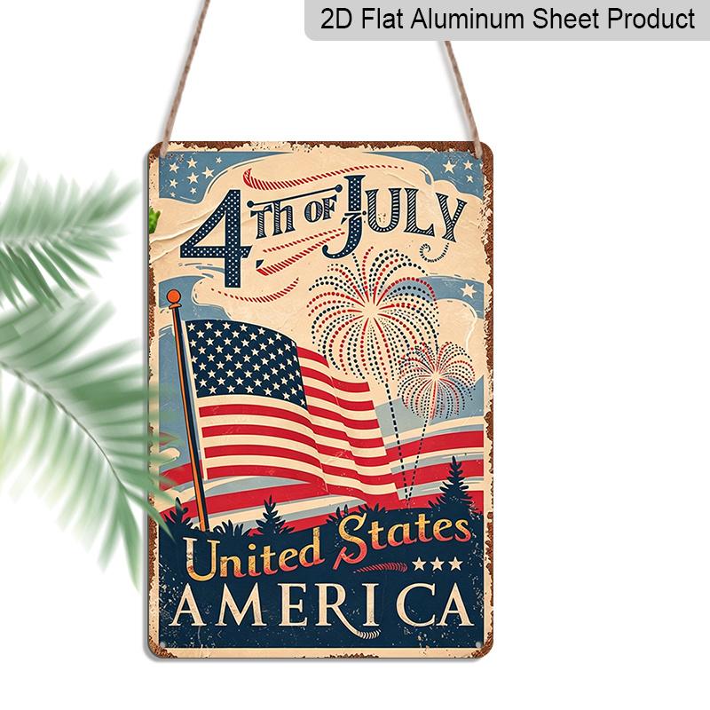 2D Flat Vintage 4th of July USA Flag Aluminum Sign Independence Day Decor 4th of July Party, Independence Day Decor, Patriotic Backyard, Summer