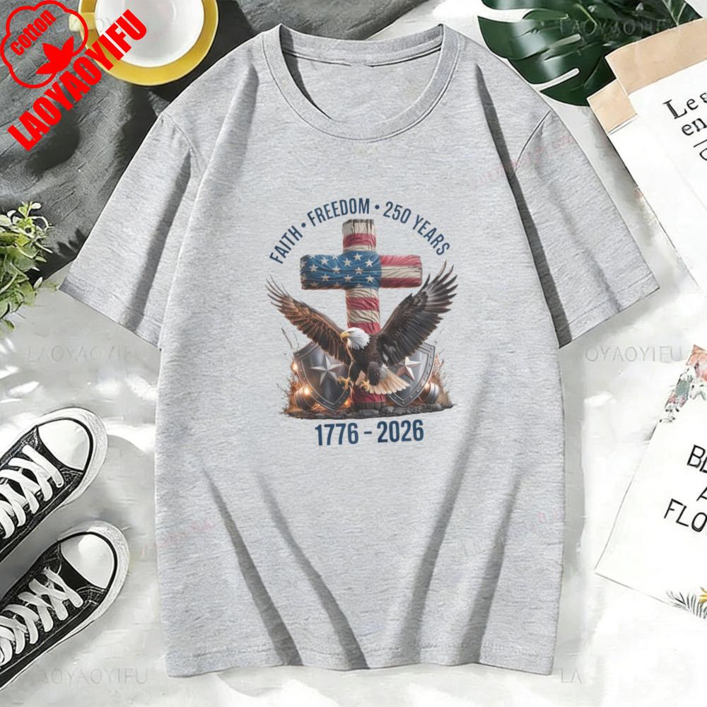 Faith  Freedom  250 Years Shirt 250th Anniversary United States of America TShirt Loose Casual Cotton Women Tops