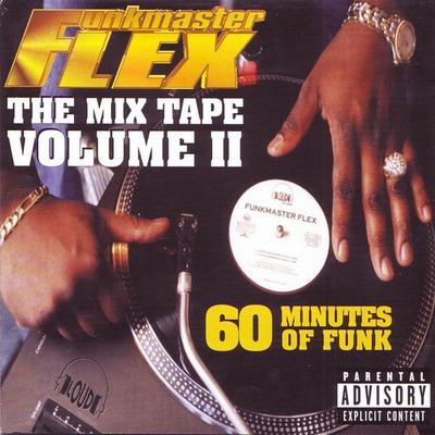 CD FUNKMASTER FLEX - The Mix Tape Volume II (60 Minutes  4988382 Loud Records, E Europe Rap & Hip-Hop/R&B Occasion