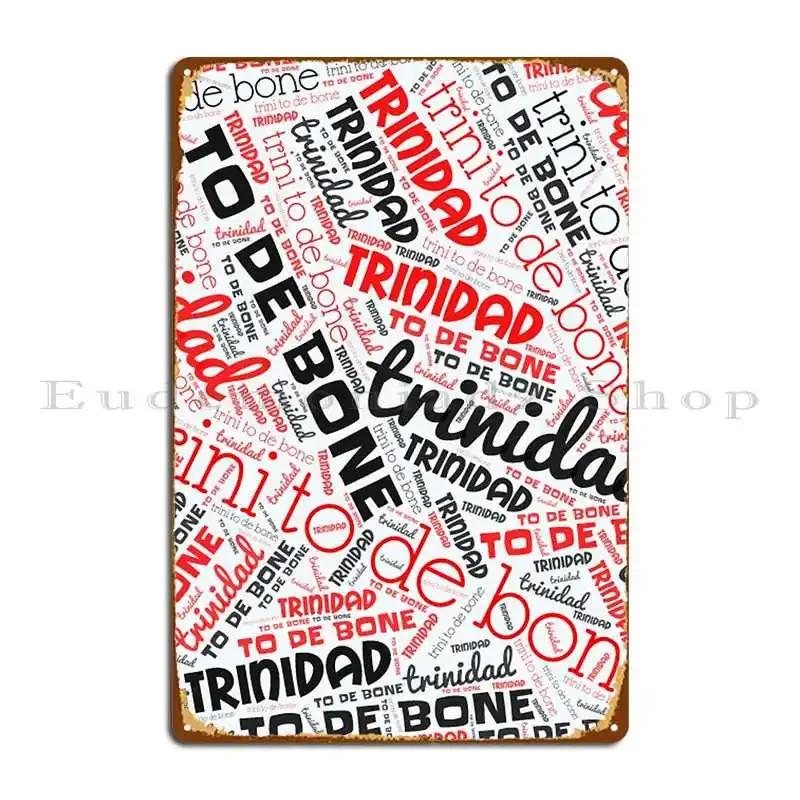Trinidad Trini To De Bone Word Cloud Metal Sign Printing Garage Club Cave Vintage Painting Tin Sign Poster